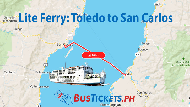 Map of the Lite Ferry route from Toledo to San Carlos, with a red line marking the 28 km path and a Lite Ferries vessel graphic overlay. The text "Lite Ferry: Toledo to San Carlos" is visible at the top, along with the BusTickets.ph logo at the bottom.